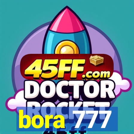 bora 777